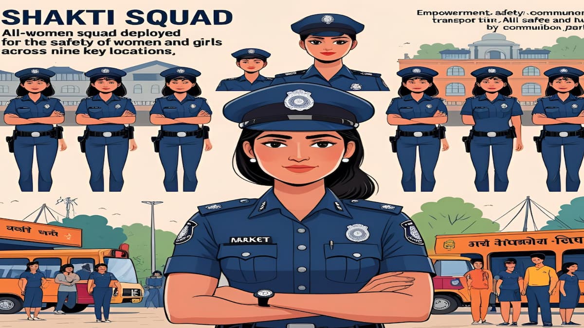 "Shakti Dal" Formed For The Safety Of Women And Girls, Deployed At Nine ...