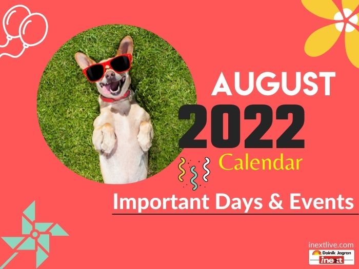 August 2022 Celebrations Know Important Days Celebrations And Events