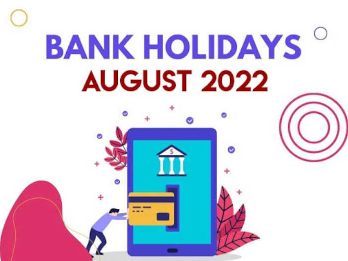 Bank Holidays In August 2022 There Will Be 18 Days Holiday In Banks In
