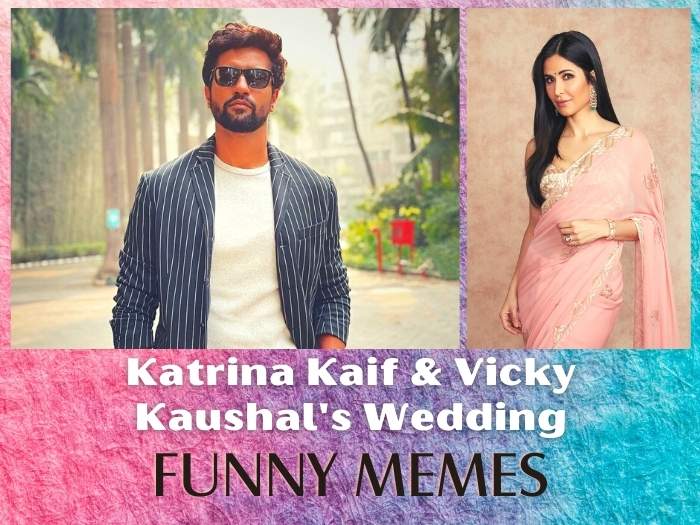 Katrina Kaif And Vicky Kaushal Wedding Guest Funny Memes Going Viral On  Internet Social Media- Katrina Kaif-Vicky Kaushal Wedding Memes:  कटरीना-विक्की की शादी में शामिल होने के लिए मेहमानों को माननी ...