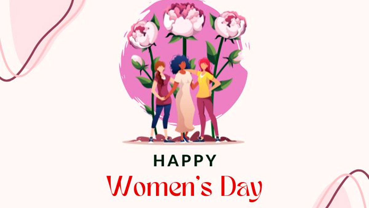 Happy Women's Day Wishes, Images, Quotes